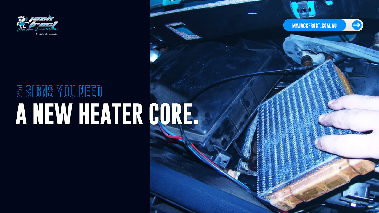 signs you need new heater core