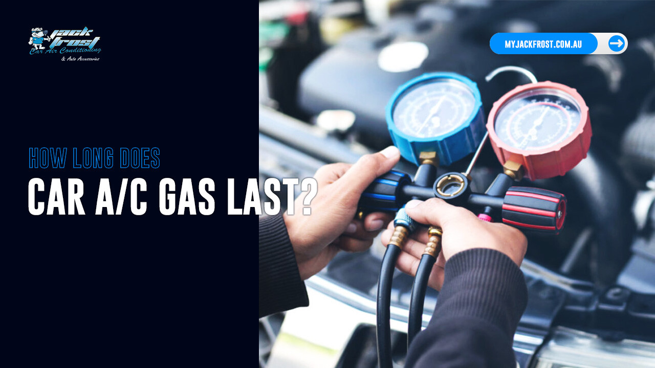 How long Car AC Gas Last
